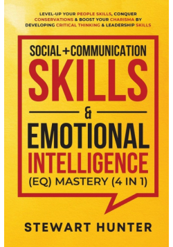 Social + Communication Skills &amp; Emotional Intelligence (EQ) Mastery (4 in 1)