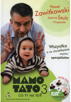 Mamo Tato co Ty na to 3 z płytą DVD
