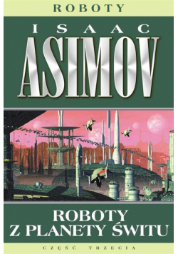 Roboty T.4 Roboty z planety świtu