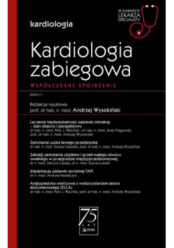 W gabinecie lekarza specjalisty. Kardiologia. Kardiologia zabiegowa