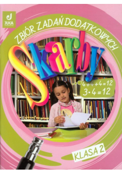 Skarby 2 Zbiór zadań dodatkowych Szkoła podstawowa