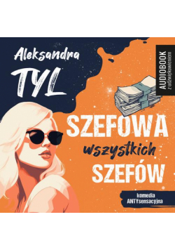 Szefowa wszystkich szefów