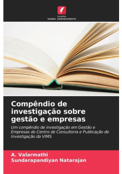 Compêndio de investigação sobre gestão e empresas
