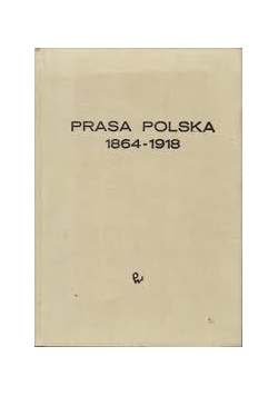 Prasa Polska 1864-1918
