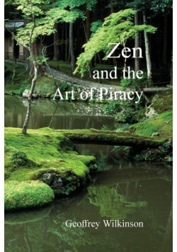 Zen and the Art of Piracy