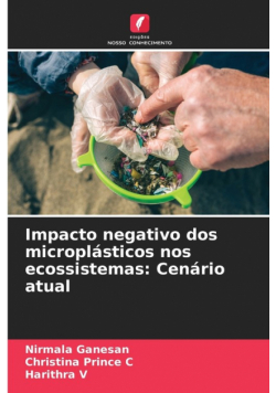 Impacto negativo dos microplásticos nos ecossistemas