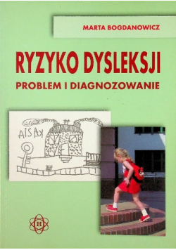 Ryzyko dysleksji problem i diagnozowanie