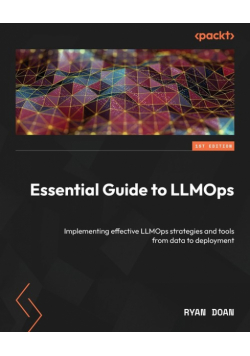 Essential Guide to LLMOps
