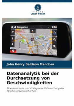 Datenanalytik bei der Durchsetzung von Geschwindigkeiten
