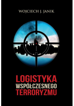Logistyka współczesnego terroryzmu