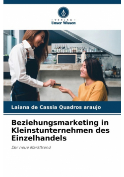 Beziehungsmarketing in Kleinstunternehmen des Einzelhandels