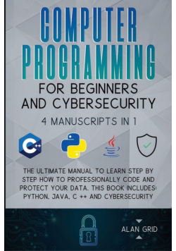 Computer Programming for Beginners and Cybersecurity