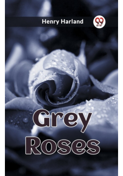 Grey Roses