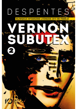 Vernon Subutex Tom 2