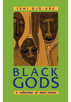 Black Gods. A Collection of Short Stories