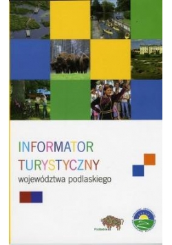 Informator turystyczny województwa podlaskiego