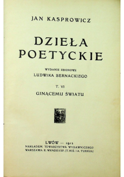 Kasprowicz Dzieła Poetyckie Tom VI 1912 r.