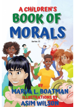 A Children's Book of Morals Series II