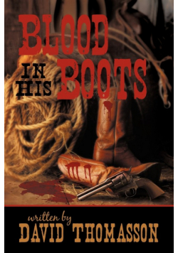 Blood in His Boots