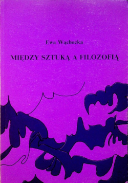 Między sztuką a filozofia