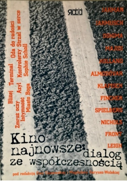 Kino najnowsze dialog ze współczesnością