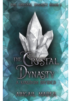 The Crystal Dynasty