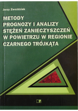 Metody prognozy i analizy stężeń zanieczyszczeń w powietrzu