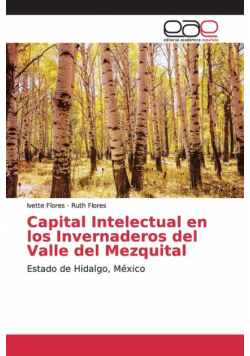 Capital Intelectual en los Invernaderos del Valle del Mezquital