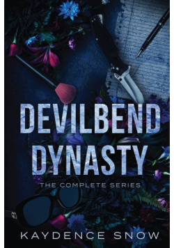 The Complete Devilbend Dynasty Series
