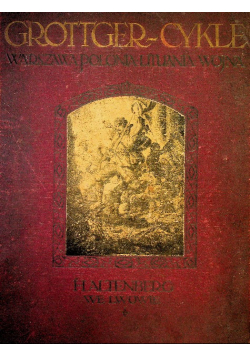 Grottger Cykle Warszawa Polonia Lituania Wojna 1911 r.