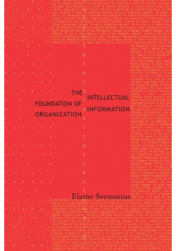 The Intellectual Foundation of Information Organization