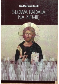 Słowa padają na ziemię