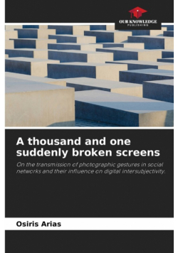 A thousand and one suddenly broken screens
