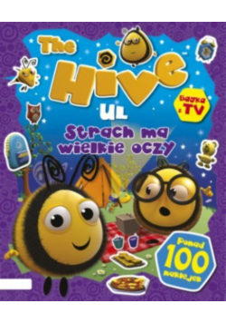 The Hive Ul Strach ma wielkie oczy Książka z naklejkami i nie tylko