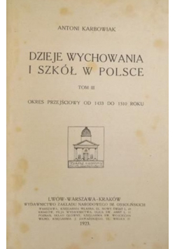 Dzieje wychowania i szkół w Polsce Tom 3 1923 r.