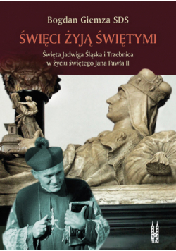 Święci żyją świętymi