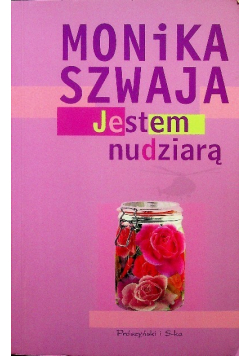 Jestem nudziarą
