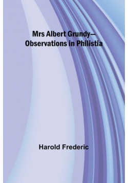 Mrs Albert Grundy-Observations in Philistia