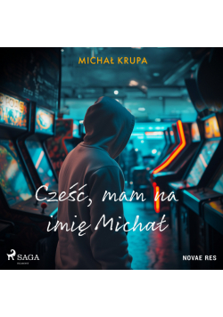 Cześć, mam na imię Michał