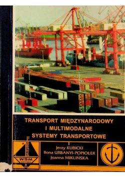 Transport międzynarodowy i multimodalne systemy transportowe