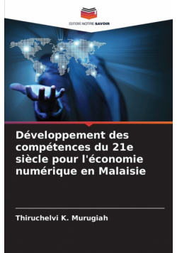 Développement des compétences du 21e siècle pour l'économie numérique en Malaisie