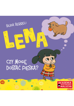 Lena czy mogę dostać pieska