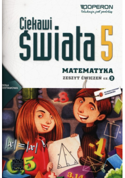 Ciekawi świata Matematyka 5 Zeszyt ćwiczeń część 2