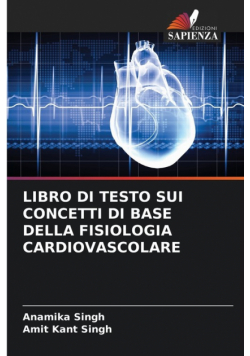 Libro Di Testo Sui Concetti Di Base Della Fisiologia Cardiovascolare