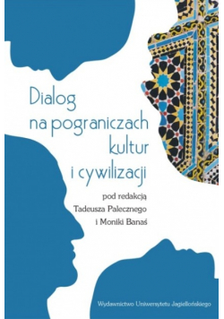 Dialog na pograniczach kultur i cywilizacji