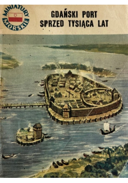 Gdański port sprzed tysiąca lat