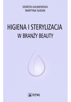 Higiena i sterylizacja w branży beauty