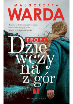 Tropy. Dziewczyna z gór. Tom 1 wyd. kieszonkowe