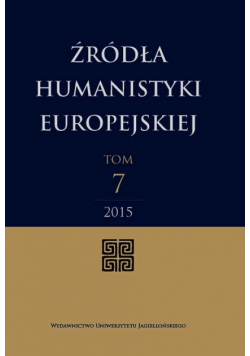 Źródła humanistyki europejskiej Tom 7