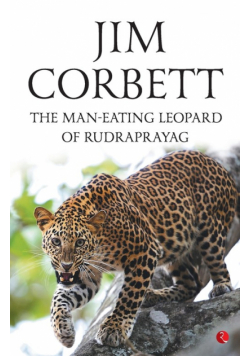 The Man Eating Leopard Of Rudraprayag